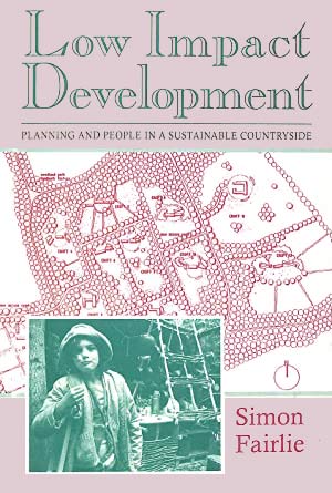 Low Impact Development Planning and People in a Sustainable Countryside