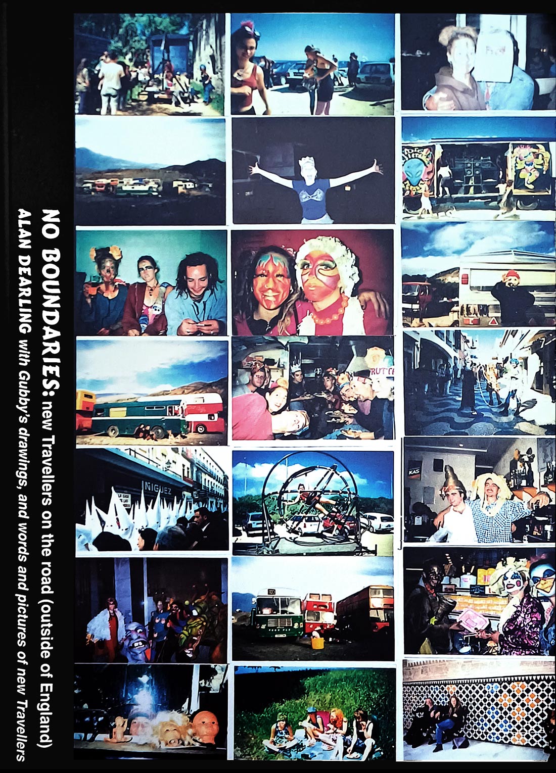 No Boundaries: New Travellers On The Road (Outside Of England) - Alan Dearling